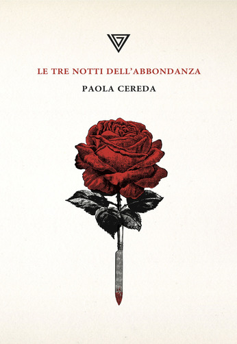 Le tre notti dell'abbondanza, di Paola Cereda
